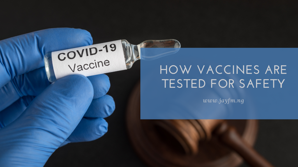 How Vaccines Are Tested For Safety